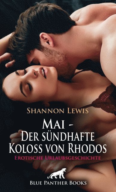 Shannon Lewis - Mai - Der sündhafte Koloss von Rhodos | Erotische Urlaubsgeschichte, E-bok. Tillgänglighet: Lägg i varukorg