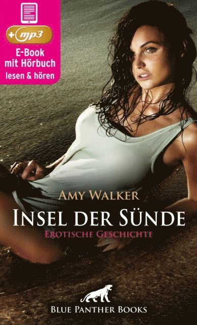Amy Walker - Insel der Sünde | Erotik Audio Story | Erotisches Hörbuch, E-bok