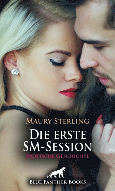 Maury Sterling - Die erste SM-Session | Erotische Geschichte, E-bok. Tillgänglighet: Lägg i varukorg