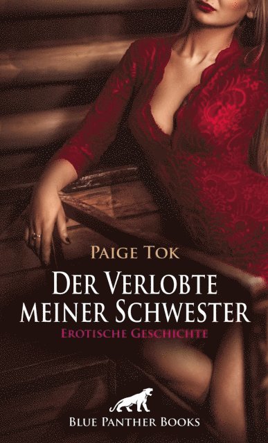 Paige Tok - Der Verlobte meiner Schwester | Erotische Geschichte, E-bok. Tillgänglighet: Lägg i varukorg