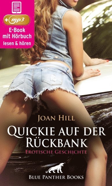 Joan Hill - Quickie auf der Rückbank | Erotische Geschichte, E-bok