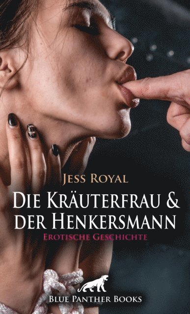 Jess Royal - Die Kräuterfrau und der Henkersmann | Erotische Geschichte, E-bok. Tillgänglighet: Lägg i varukorg