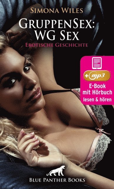 Simona Wiles - GruppenSex: WG Sex | Erotik Audio Story | Erotisches Hörbuch, E-bok