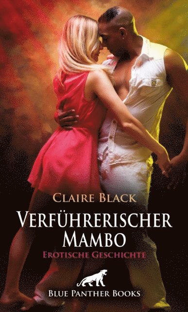 Claire Black - Verführerischer Mambo | Erotische Geschichte, E-bok. Tillgänglighet: Lägg i varukorg