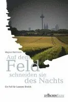 Magnus Mahlmann - Auf dem Feld schneiden sie des Nachts, Häftad. Tillgänglighet: Lägg i varukorg