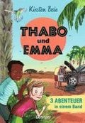 Thabo und Emma. 3 Abenteuer in einem Band