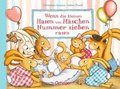 Wenn die kleinen Hasen um H�schen Nummer sieben rasen