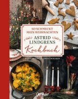 Astrid Lindgren, Fredrik Eriksson - So schmeckt mein Weihnachten, Inbunden