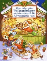 Sabine Praml - Wenn sieben kleine Weihnachtshasen mit Schwung durch die Adventszeit rasen, Inbunden