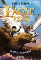 Britta Sabbag - Eagle Rider 2. Erkenne, wer du bist, Inbunden. Tillgänglighet: Lägg i varukorg