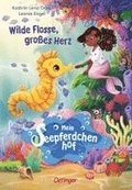 Mein Seepferdchenhof 1. Wilde Flosse, gro�es Herz