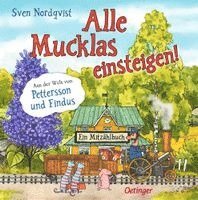 Sven Nordqvist - Alle Mucklas einsteigen!, Inbunden