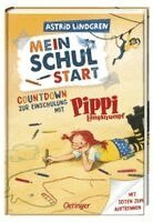 Mein Schulstart. Countdown zur Einschulung mit Pippi Langstrumpf