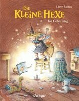 Lieve Baeten - Die kleine Hexe hat Geburtstag, Kartonnage. Tillgänglighet: Lägg i varukorg