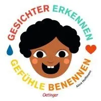 Alice Hoffmann - Gesichter erkennen - Gefühle benennen, Kartonnage