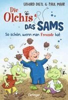 Erhard Dietl, Paul Maar - Die Olchis und das Sams 2. So schön, wenn man Freunde hat, Inbunden