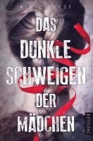 Das dunkle Schweigen der Mädchen