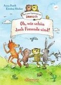 Nach einer Figurenwelt von Janosch. Oh, wie schn doch Freunde sind!