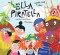 Ella Piratella und die furchtlosen Piranhas