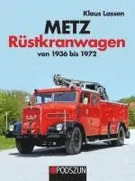 Klaus Lassen - Metz Rüstkranwagen von 1936 bis 1972, Inbunden. Tillgänglighet: Lägg i varukorg