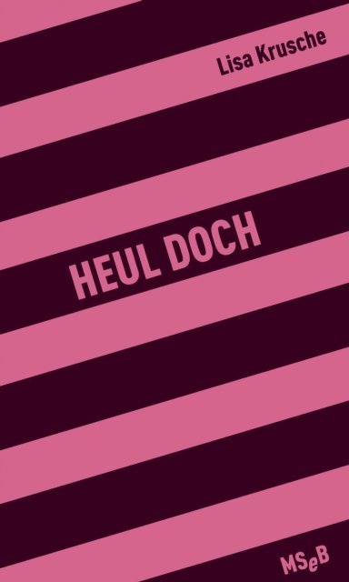 Lisa Krusche - Heul doch, E-bok