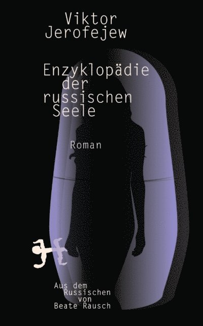 Viktor Jerofejew - Enzyklopädie der russischen Seele, E-bok