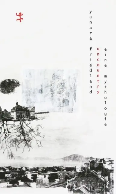 Yanara Friedland - Uncountry, E-bok. Tillgänglighet: Lägg i varukorg