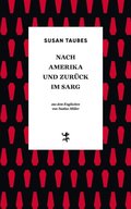 Nach Amerika und zurück im Sarg