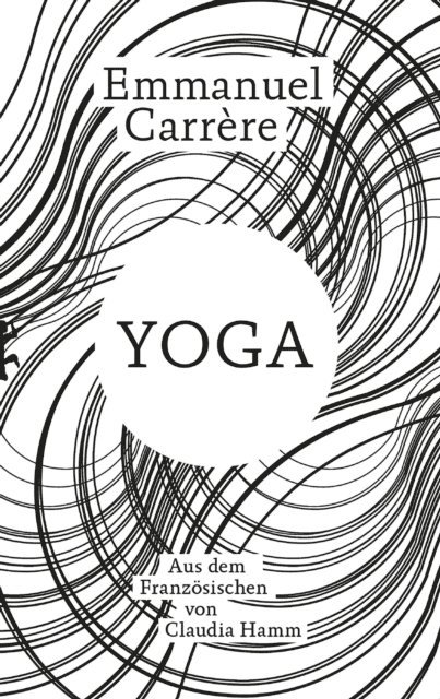 Emmanuel Carrere - Yoga, E-bok