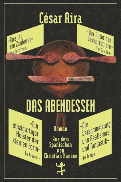 Cesar Aira - Das Abendessen, E-bok