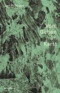 Vom Gehen im Karst