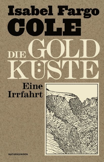 Isabel Fargo Cole - Die Goldküste, E-bok