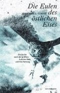 Die Eulen des �stlichen Eises