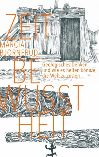 Marcia Bjornerud - Zeitbewusstheit, E-bok