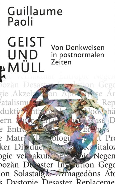 Guillaume Paoli - Geist und Müll, E-bok