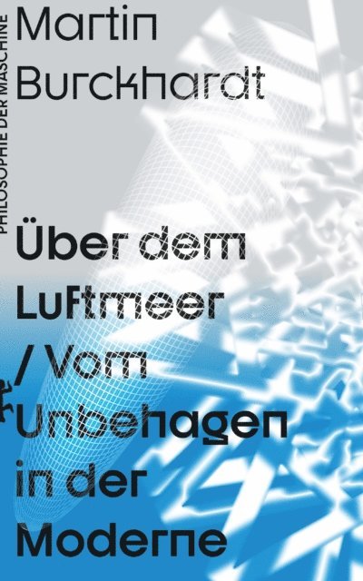 Martin Burckhardt - Über dem Luftmeer, E-bok
