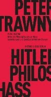 Hitler, die Philosophie und der Hass