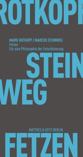 Marcus Steinweg, Marie Rotkopf - Fetzen, E-bok