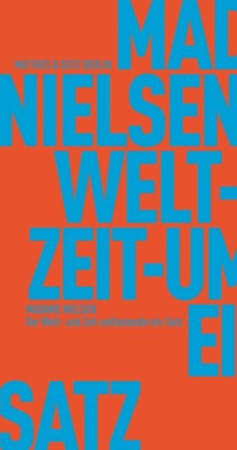 Madame Nielsen - Der Welt- und Zeitumfassende ein-Satz, E-bok