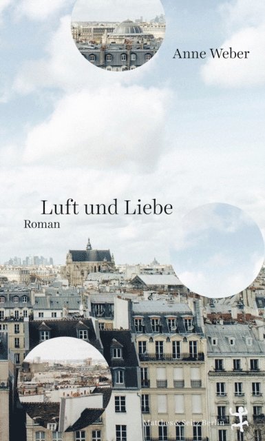 Anne Weber - Luft und Liebe, E-bok
