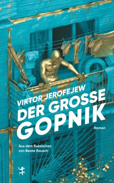 Viktor Jerofejew - Der Große Gopnik, E-bok