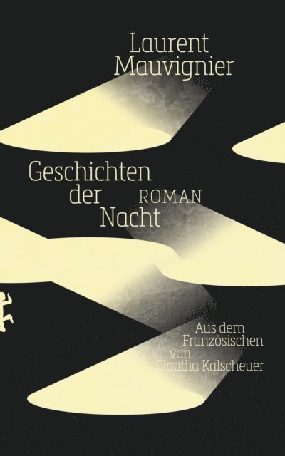 Laurent Mauvignier - Geschichten der Nacht, E-bok