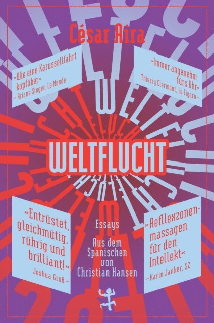 Cesar Aira - Weltflucht, E-bok