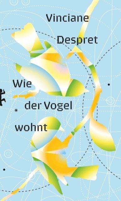 Vinciane Despret - Wie der Vogel wohnt, E-bok