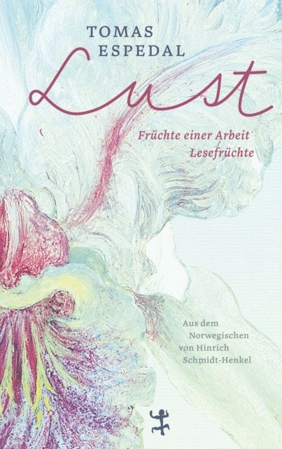 Tomas Espedal - Lust, E-bok