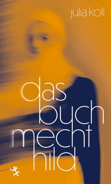 Julia Koll - Das Buch Mechthild, E-bok