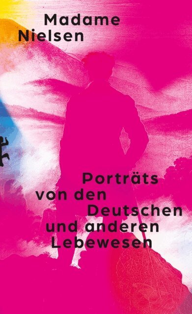 Madame Nielsen - Portrats von den Deutschen und anderen Lebewesen, E-bok