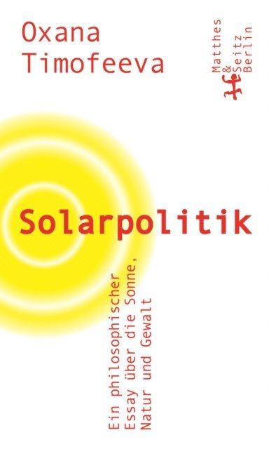 Oxana Timofeeva - Solarpolitik, E-bok