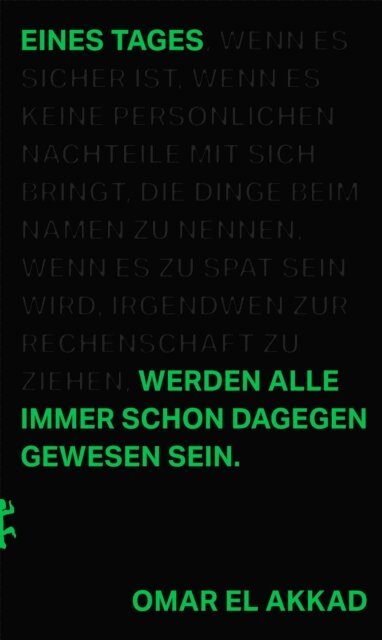 Omar El Akkad - Eines Tages werden alle immer schon dagegen gewesen sein, E-bok