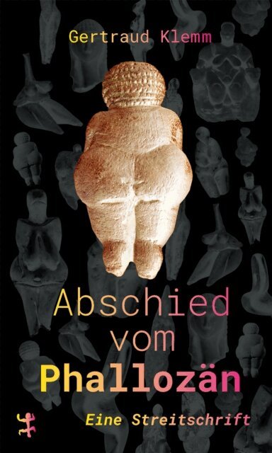 Gertraud Klemm - Abschied vom Phallozän, E-bok